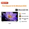 Tivi Xiaomi S55 mini LED