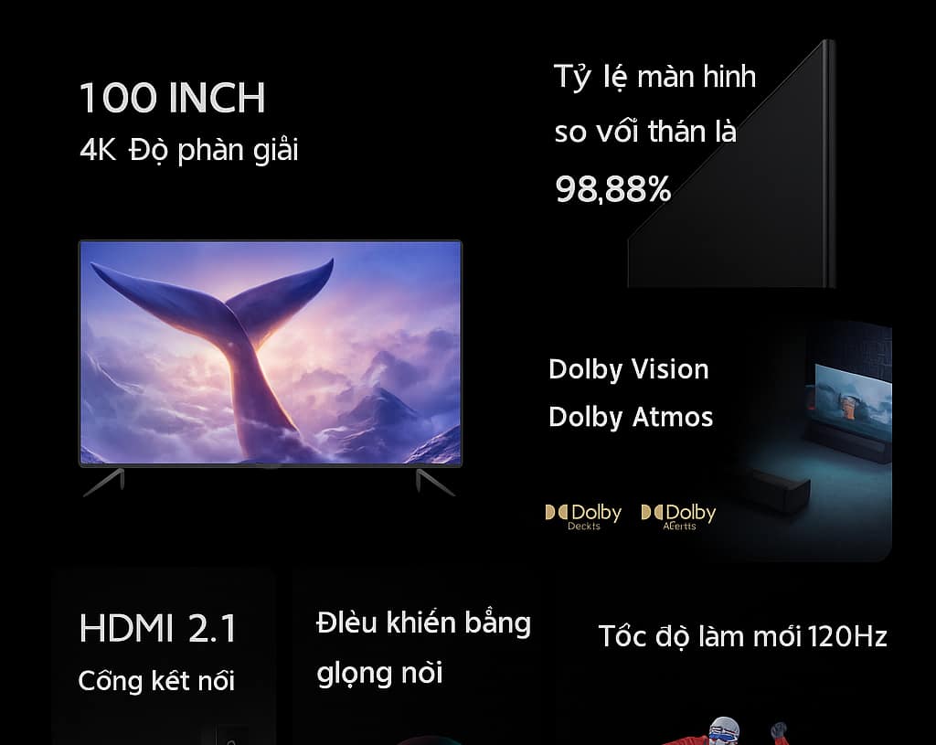 ưu điểm nổi bật Tivi Xiaomi Max 100 inch