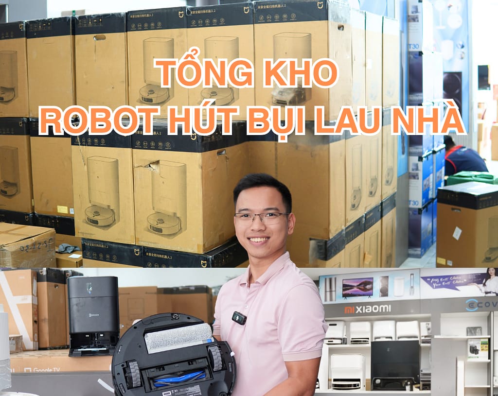 TỔNG KHO ROBOT HÚT BỤI LAU NHÀ CHính hãng