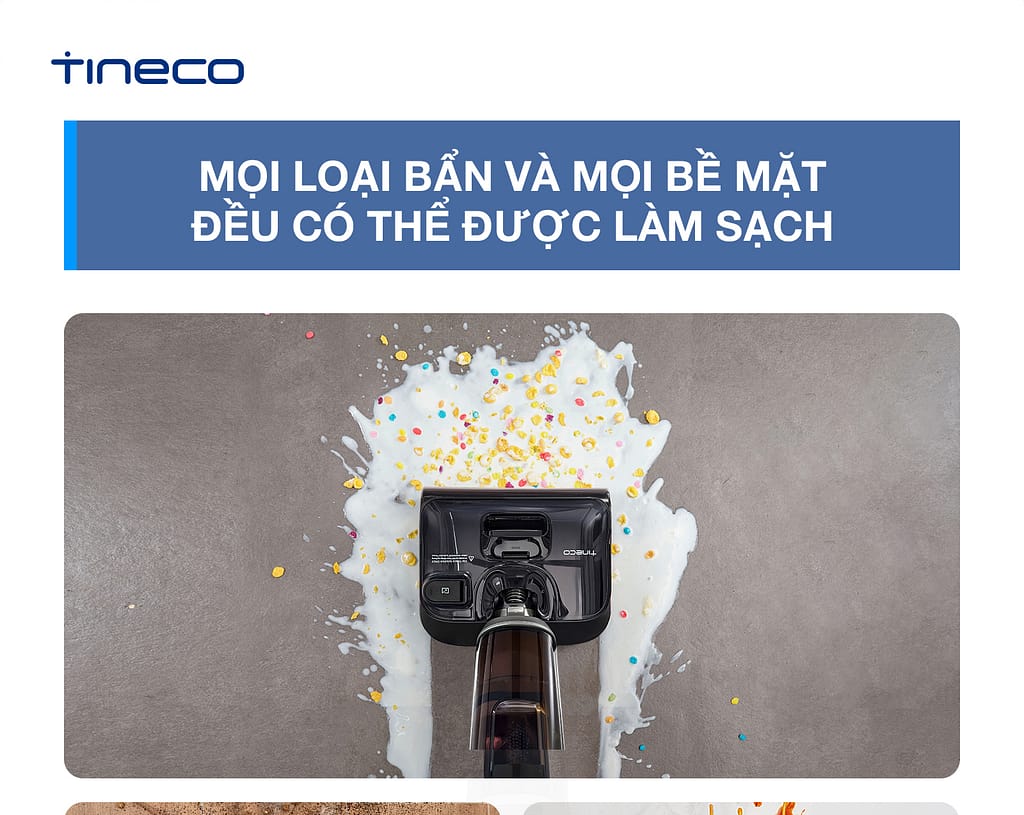 Máy tineco i6 stretch lau dọn mọi loại vết bản
