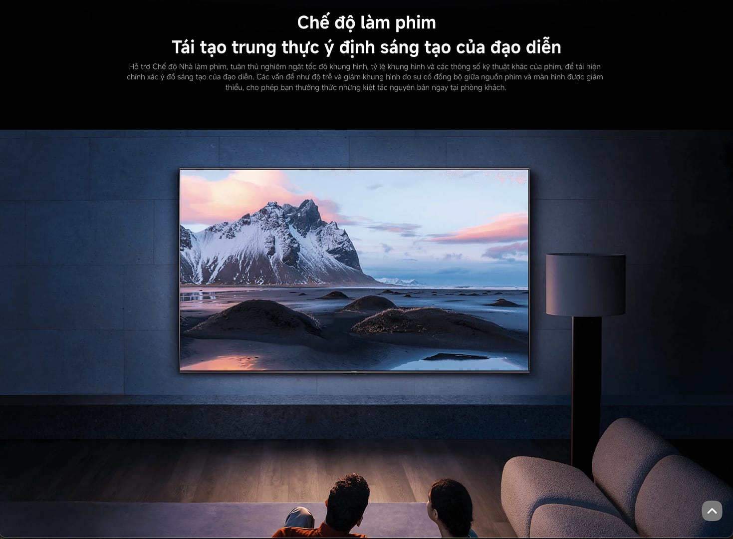 Chế độ filmmaker chuẩn điện ảnh trên tivi Xiaomi max 100 inch