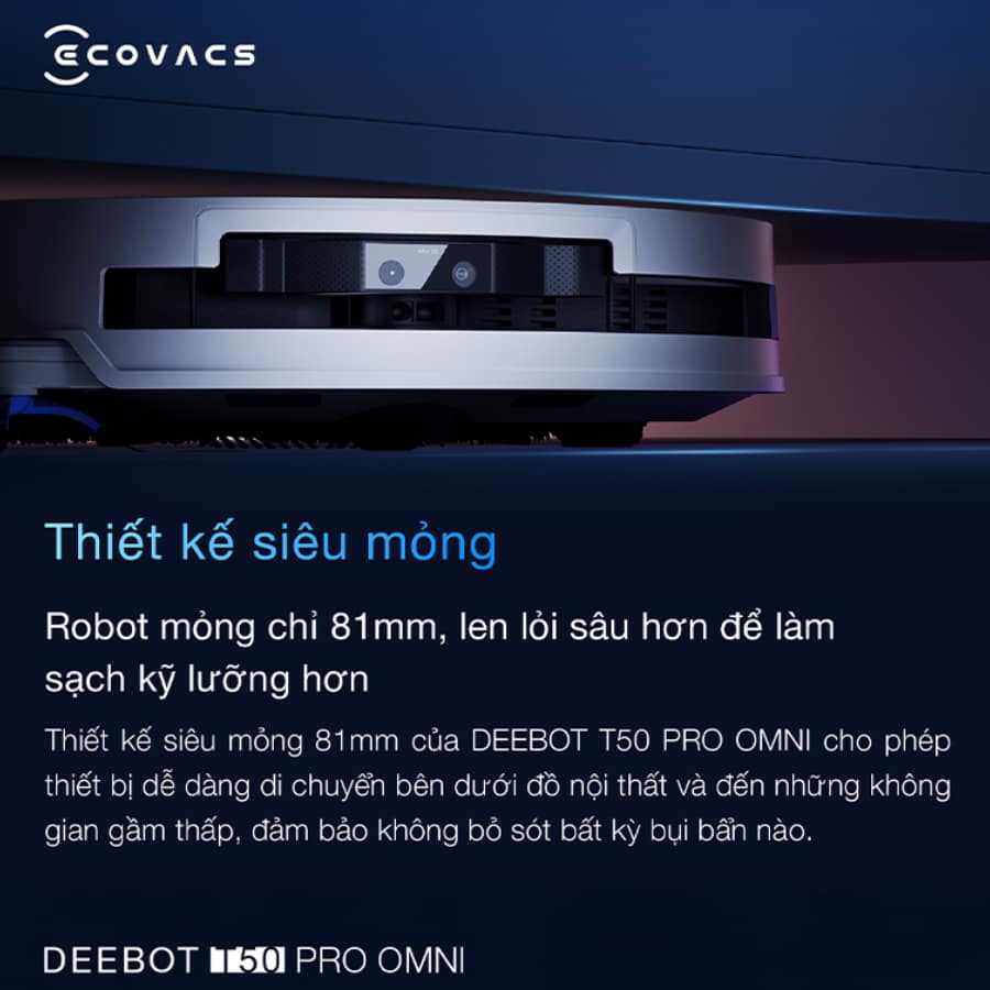 Robot hút bụi lau nhà Ecovacs T50 Pro thiết kế mỏng chỉ 81mm